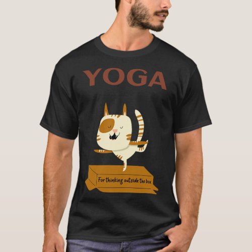 Yoga For Thinking Outside The Box T_Shirt