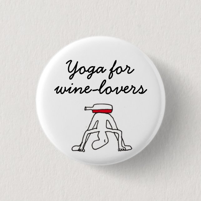 Yoga for Winelovers White Badge Button (Front)