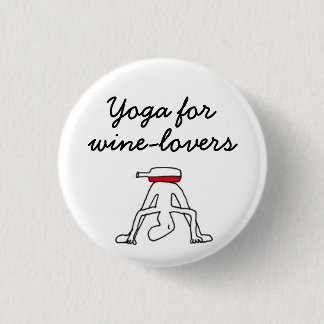Yoga for Winelovers White Badge Button