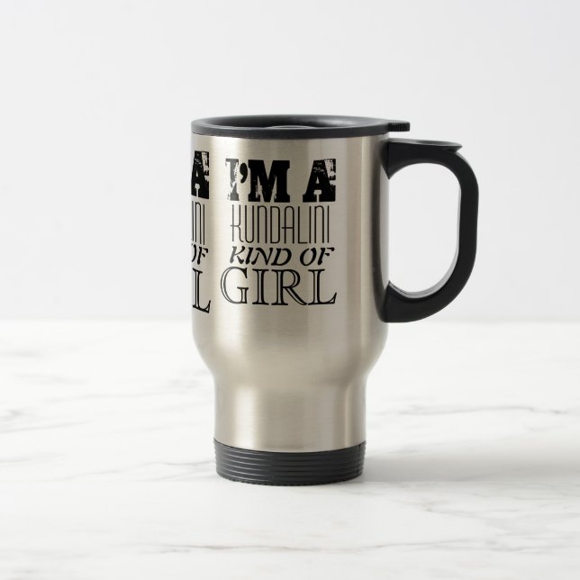 YOGA FOR WOMEN-Kundalini Kind of Girl Travel Mug (Right)