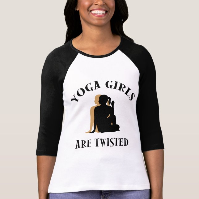 Yoga Girls Are Twisted T-Shirt (Front)