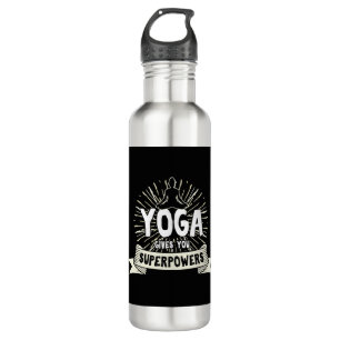 Yoga Gives You Superpower Meditation Asana Gift Stainless Steel Water Bottle
