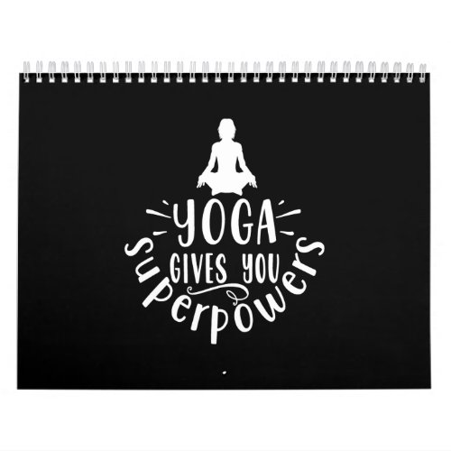 yoga gives you superpowers calendar