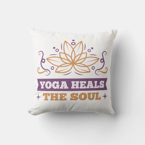 Yoga Heals The Soul Quote Lotus Flower Zen  Throw Pillow