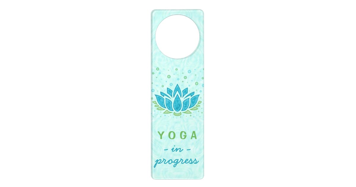 Yoga In Progress Lotus Flower Zen Meditation Door Hanger Zazzle Com