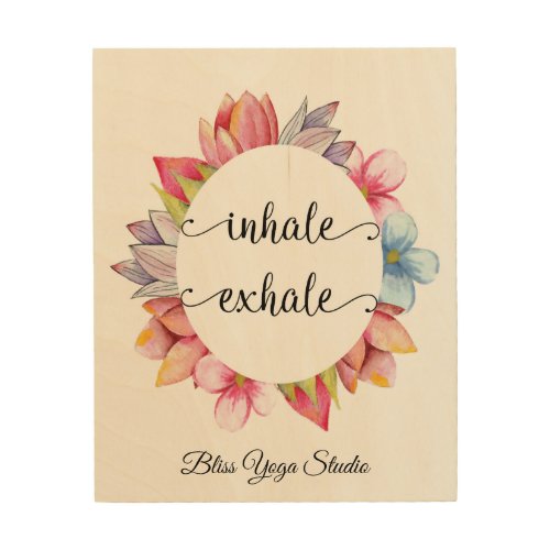 Yoga Inhale Exhale Quote Floral Wood Wall Art