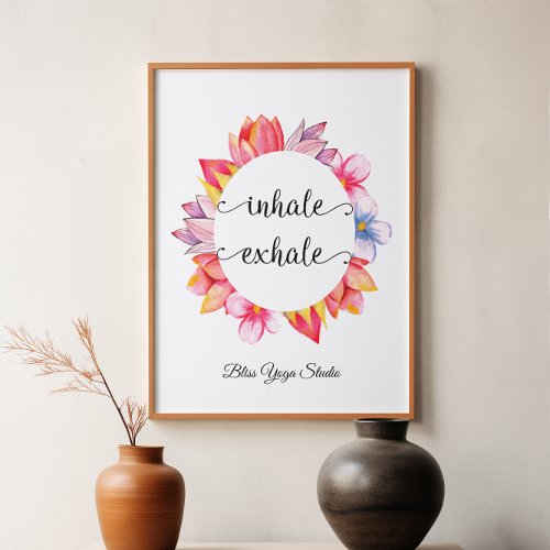 Yoga Inhale Exhale Quote Pink White Floral Poster