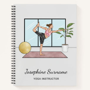 Yoga Instructor Dancer Pose Trainer Personal Name Notebook