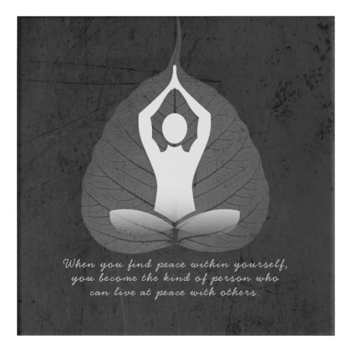 Yoga Instructor Meditation Pose Bodhi Leaf Quotes  Acrylic Print
