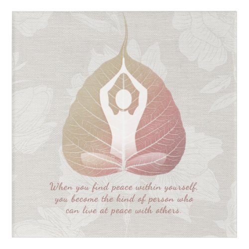 Yoga Instructor Meditation Pose Bodhi Leaf Quotes  Acrylic Print