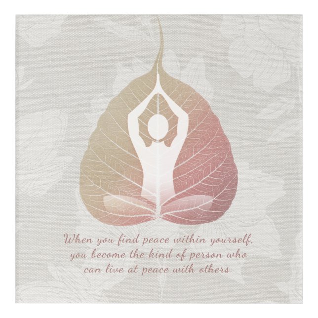 Yoga Instructor Meditation Pose Bodhi Leaf Quotes  Acrylic Print (Front)
