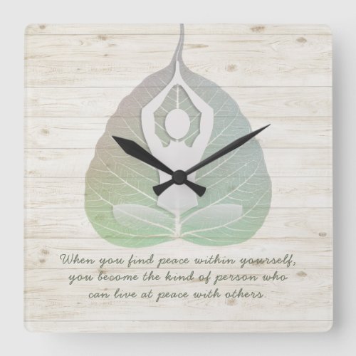 Yoga Instructor Meditation Pose Bodhi Leaf Quotes Square Wall Clock
