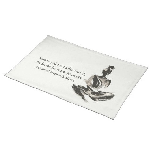 Yoga Instructor Meditation Pose Brush Stroke Quote Cloth Placemat