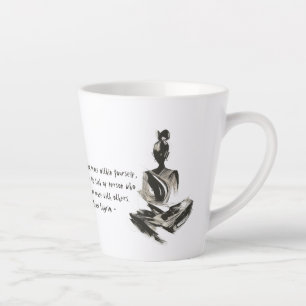 Yoga Instructor Meditation Pose Brush Stroke Quote Latte Mug