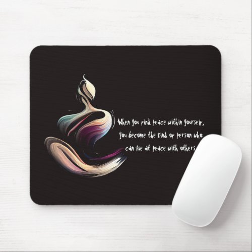 Yoga Instructor Meditation Pose Brush Stroke Quote Mouse Pad