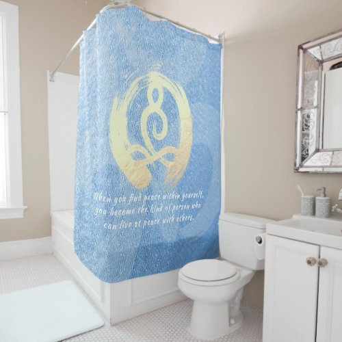 Yoga Instructor Meditation Pose Zen Om Sign Quotes Shower Curtain