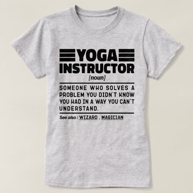 Yoga Instructor Noun Coach Appreciation Meditation T-Shirt (Design Front)