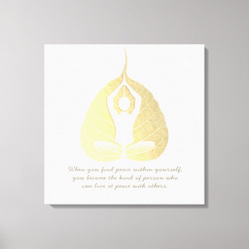 Yoga Instructor Quote Meditation Pose Bodhi Leaf C Canvas Print