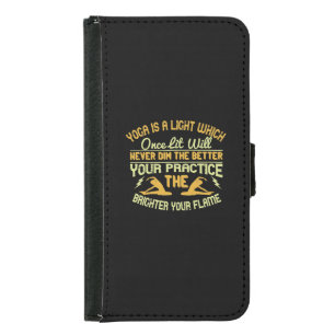 Yoga is a light, which once lit will never dim. Th Samsung Galaxy S5 Wallet Case