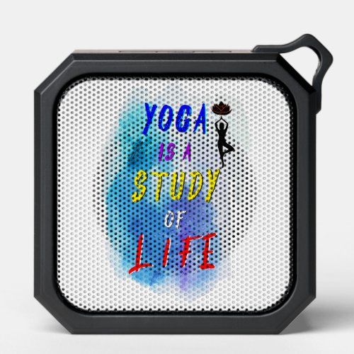 Yoga Is A Study Of Life International Day of Yoga Bluetooth Speaker