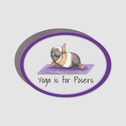 Yoga is For Posers Funny Guinea Pig  Car Magnet