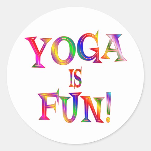 Yoga is Fun Classic Round Sticker