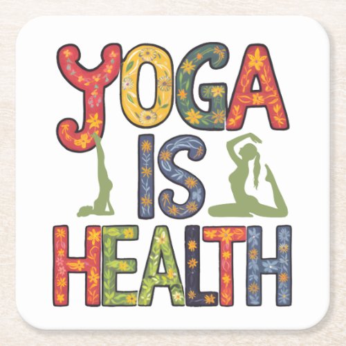Yoga is health square paper coaster