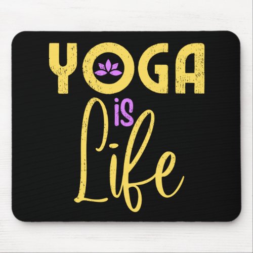 Yoga Is Life Yoga Meditaion Mouse Pad