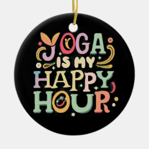 Yoga Is My Happy Hour Ceramic Ornament