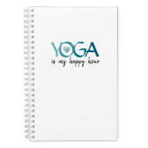 Yoga Is My Happy Hour Journal