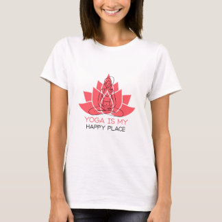 Yoga Is My Happy Place T-Shirt