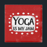 Yoga Is My Jam Refrigerator Magnet<br><div class="desc">"Yoga Is My Jam" is a fun text design with a white accent shape surrounded by white whimsical textured dots.</div>