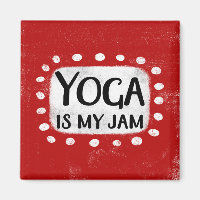 Yoga Is My Jam Refrigerator Magnet