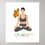 Yoga Life Artist Slogan Butterfly Inspirational Poster