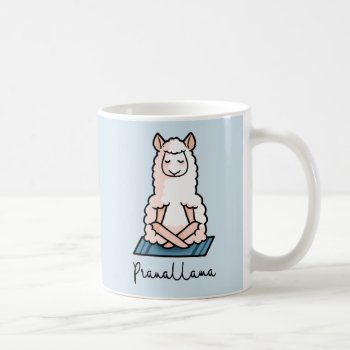 Yoga Llama - Pranallama Coffee Mug by YamPuff at Zazzle
