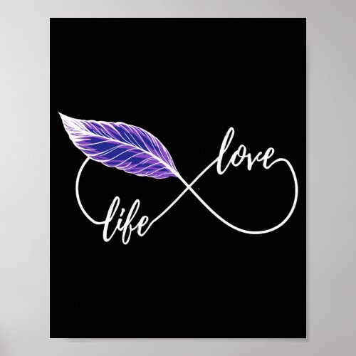 Yoga _ Love Life Eternity Symbol With Feather Blue Poster