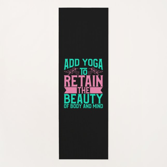 Yoga Lover | Add Yoga To Retain The Beauty Yoga Mat (Front)