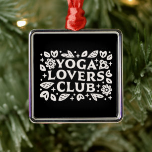 Yoga lover club funny spiritual black metal ornament