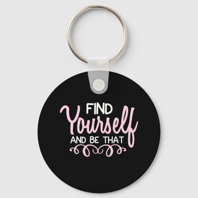 Yoga Lover | Find Yourself And Be That Keychain (Front)