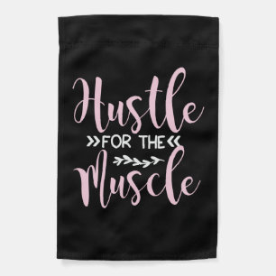 Yoga Lover Hustle For The Muscle Garden Flag