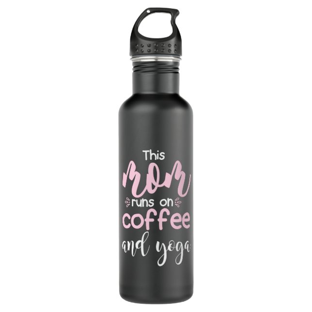 Yoga Lover | This Mom Runs On Coffee And Yoga Stainless Steel Water Bottle (Front)