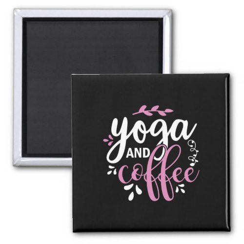 Yoga Lover  Yoga And Coffee Magnet