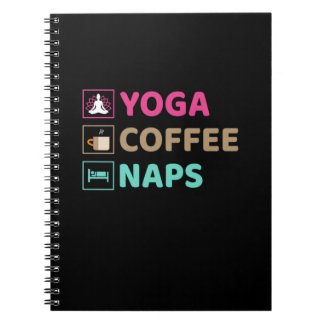 Yoga Lover | Yoga Coffee Naps Notebook