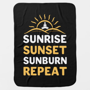 Yoga Lover Yoga Sunrise Sunset Sunburn Repeat Baby Blanket