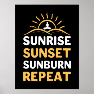 Yoga Lover Yoga Sunrise Sunset Sunburn Repeat Poster