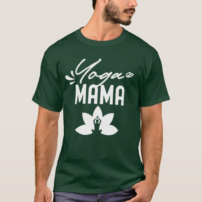 Yoga Mama Hobby Mom Mother Mommy girl T-Shirt (Front)