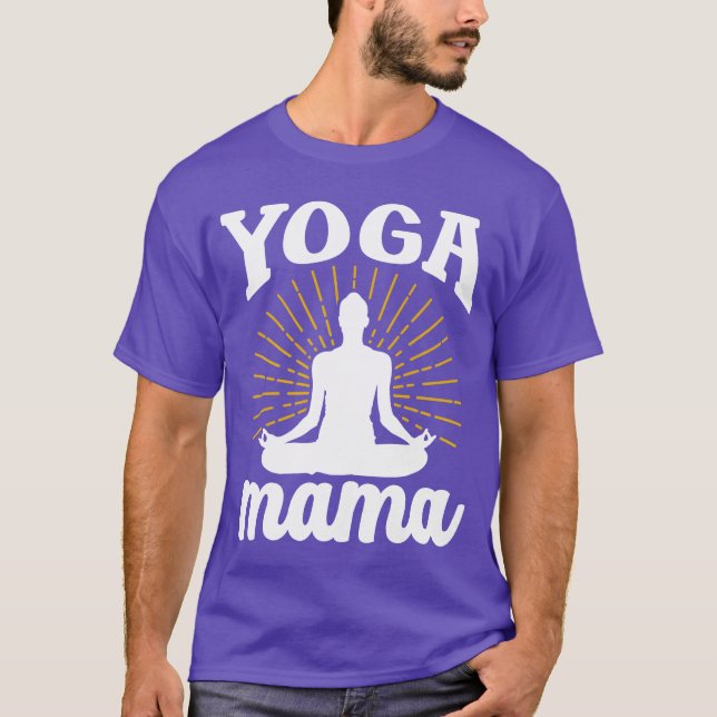 Yoga Mama Mom Mother Mommy Hobby friend T-Shirt (Front)