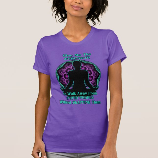 Yoga Mandala Stupid People Humor Purple T-Shirt (Front)