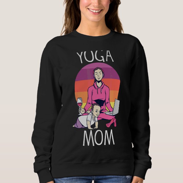 Yoga Mom 1 Sweatshirt (Front)