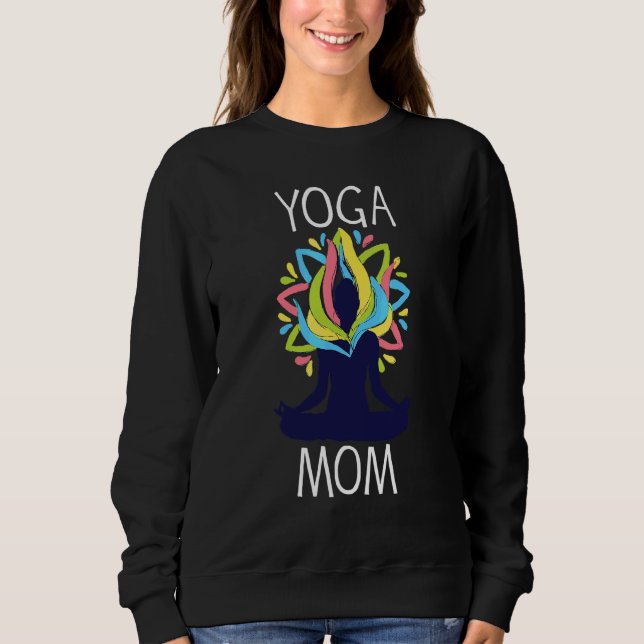 Yoga Mom Sweatshirt (Front)